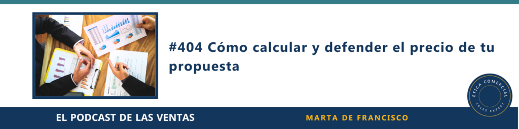 Cómo calcular y defender el precio de tu propuesta